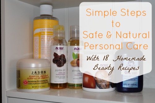 Simple Steps to Safe and Natural Personal Care