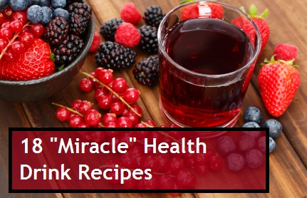 18 Miracle Health Drink Recipes