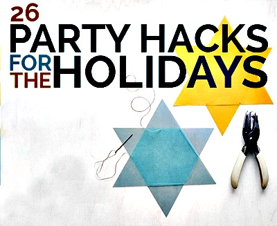 26 Party Hacks For The Holidays