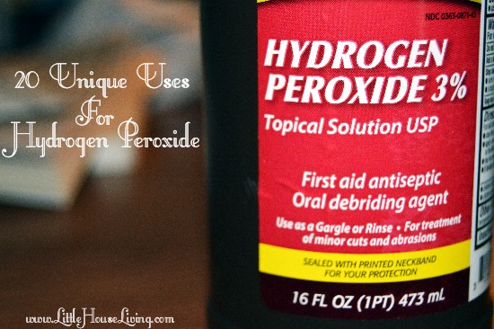 20 Unique Uses for Hydrogen Peroxide 