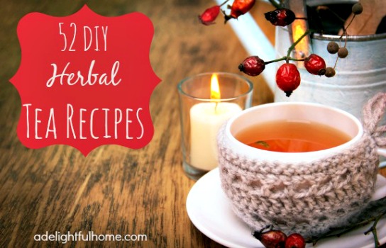 52 Fantastic DIY Herbal Tea Recipes