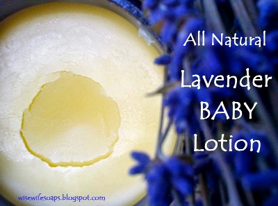 How to Make All-Natural Lavender Baby Lotion