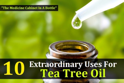 10 Extraordinary Uses For Tea Tree Oil – The Medicine Cabinet In A Bottle