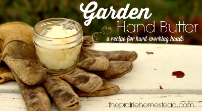 Homemade DIY Gardener’s Hand Butter: A Recipe for Hard-Working Hands