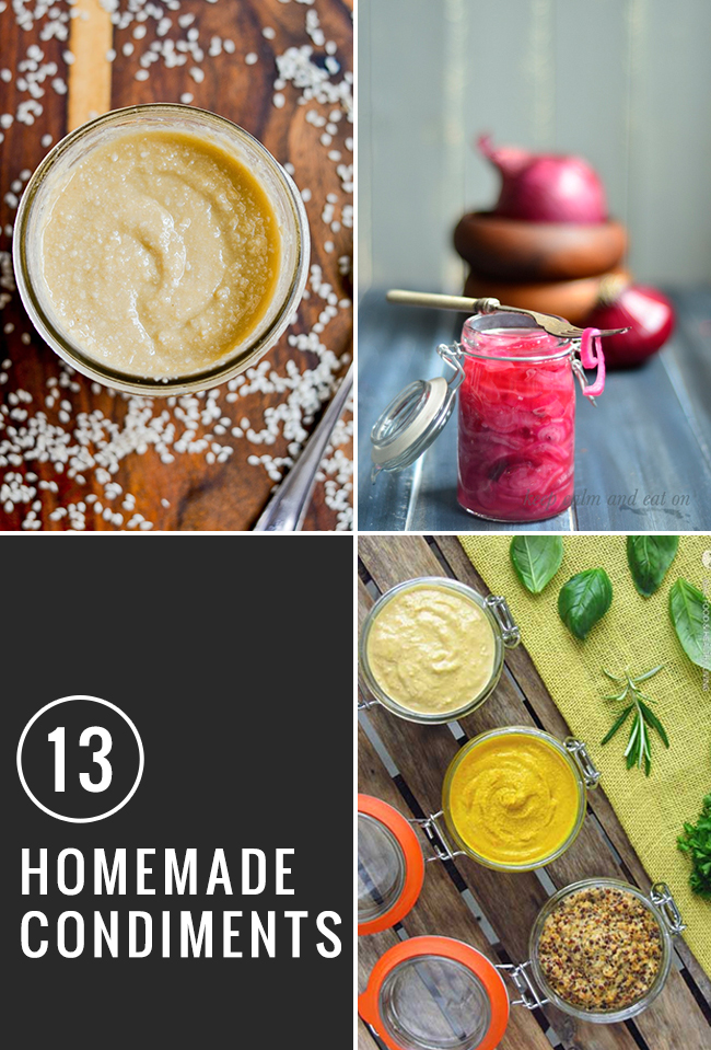 13 Creative Condiment Recipes to Make at Home