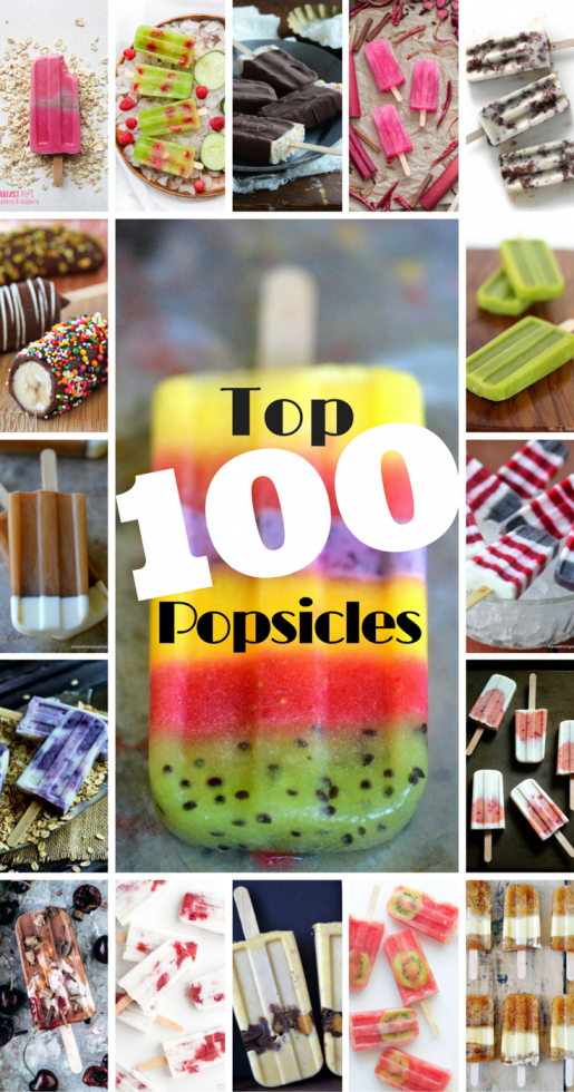 top 100 popsicles, best popsicle recipes
