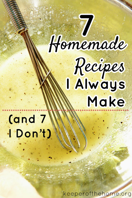 7 Homemade Recipes