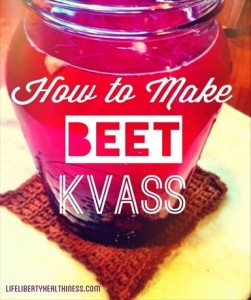 Easy Beet Kvass Tonic For Your Health!