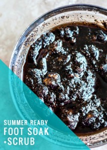 Homemade Summer Ready Foot Soak and Scrub Recipes