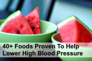 40+ Foods That Help Lower Blood Pressure