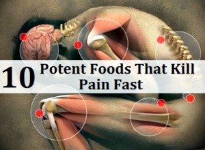 10 Potent Foods That Kill Pain Fast